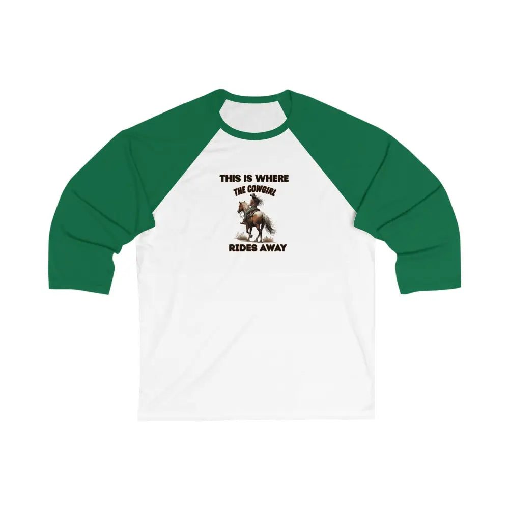 Baseball Tee ’This Is Where The Cowgirl Rides Away’ Trailing Riding T shirt for Women White/ Kelly / S Long sleeve