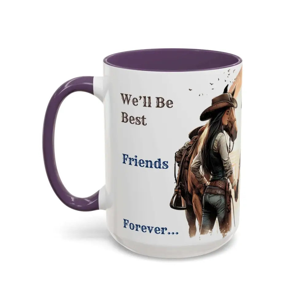 Best Friends Forever Cowgirl Coffee Mug Gift Funny Best BBF Friends Bestie Gift 15oz - Mugs