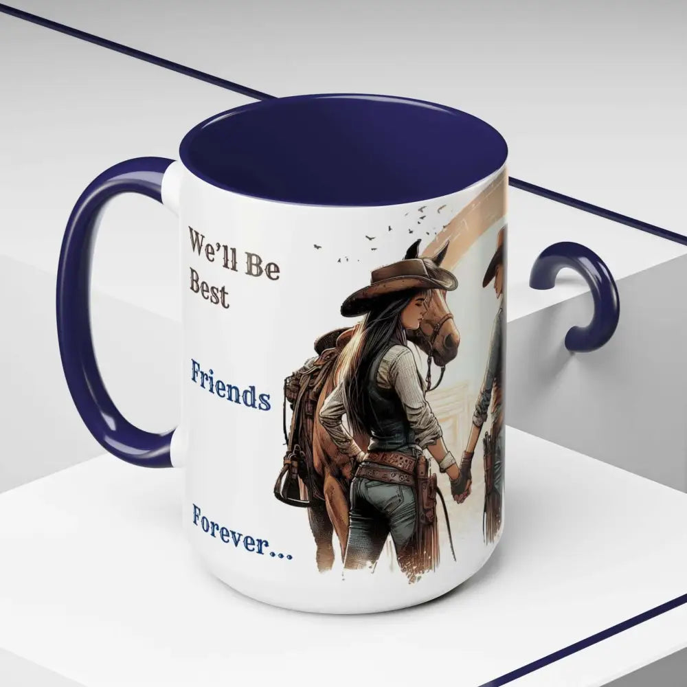 Best Friends Forever Cowgirl Coffee Mug Gift Funny Best BBF Friends Bestie Gift 15oz - Mugs