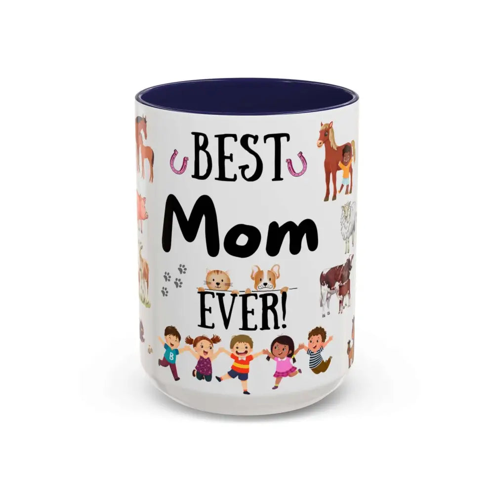 Best Gift for Mom Best Mom Ever Coffee Mug Farm Coffee Mug for Mom 15oz 15oz / Navy Mugs
