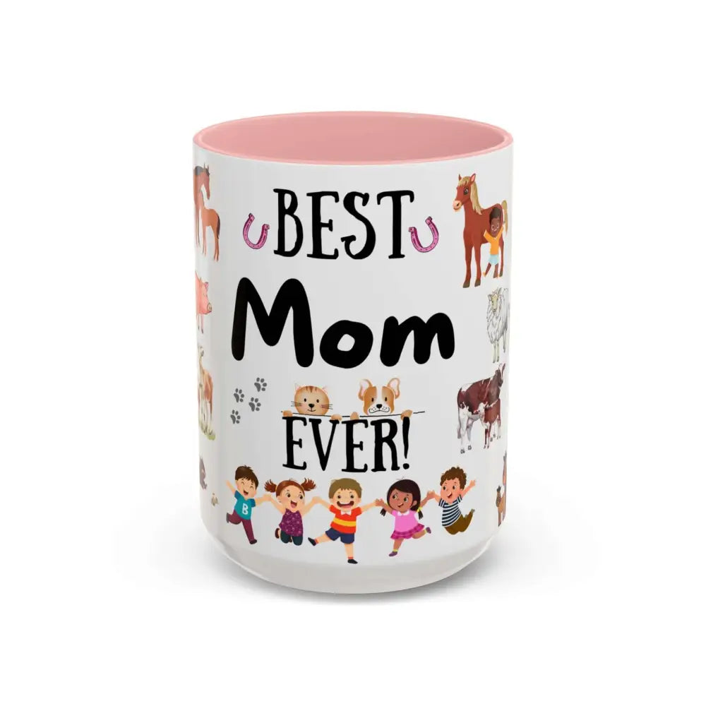 Best Gift for Mom Best Mom Ever Coffee Mug Farm Coffee Mug for Mom 15oz 15oz / Pink Mugs