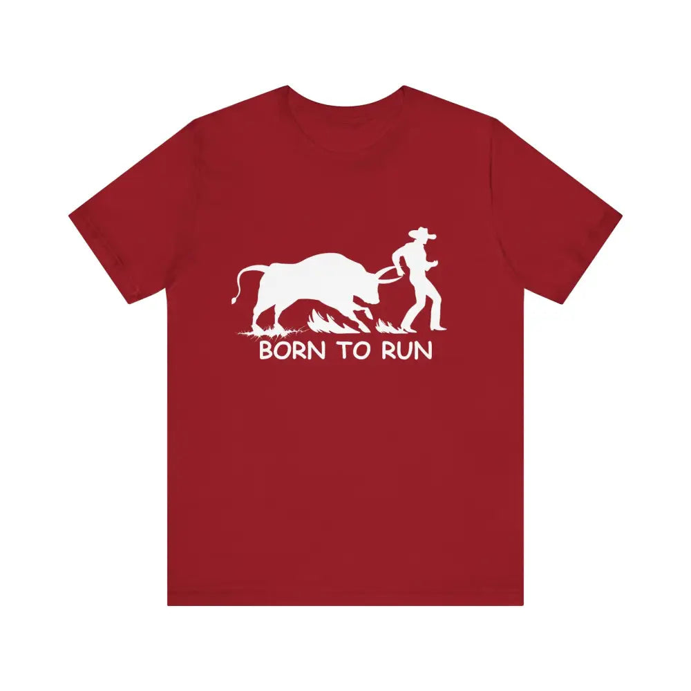 Born to Run Unisex Jersey Short Sleeve Tee Rodeo Shirt Western Wear Rodeo Apparel - Canvas Red / XS - T-Shirt
