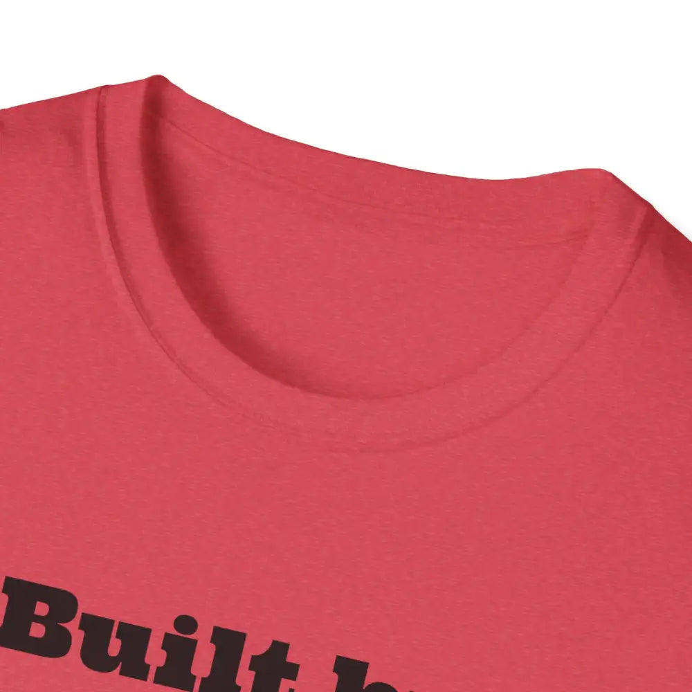 Built by Dirt Roads Inspirational T-Shirt Unisex Soft style Tee Inspirational Activewear Western T-Shirt - T-Shirt