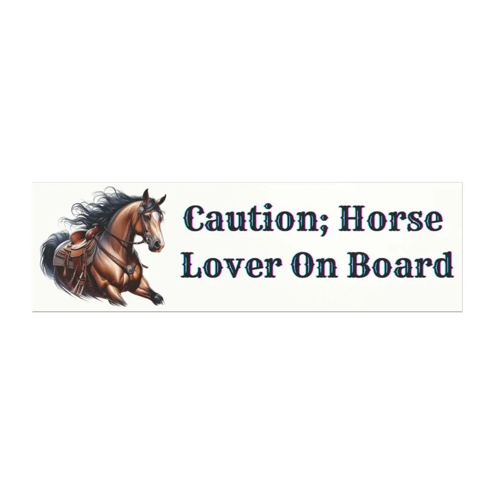 Caution; Horse Lover On Board Car Magnet | Fun Equine Decor for Animal Lovers 10’’ × 3’’ / Rectangle / 1 pc Vehicle