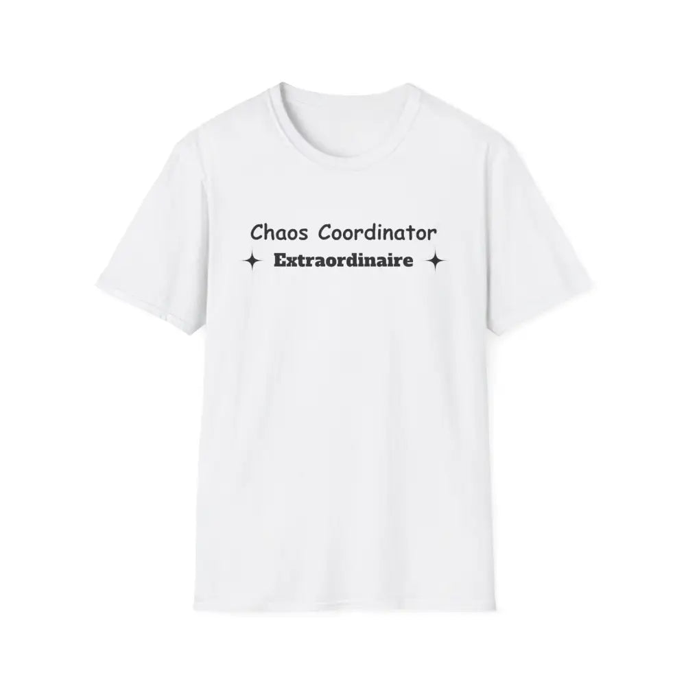 Chaos Coordinator Mother’s Day T-Shirt - Perfect Gift for Mom Gift for Dad Tee Shirt - L / White - T-Shirt