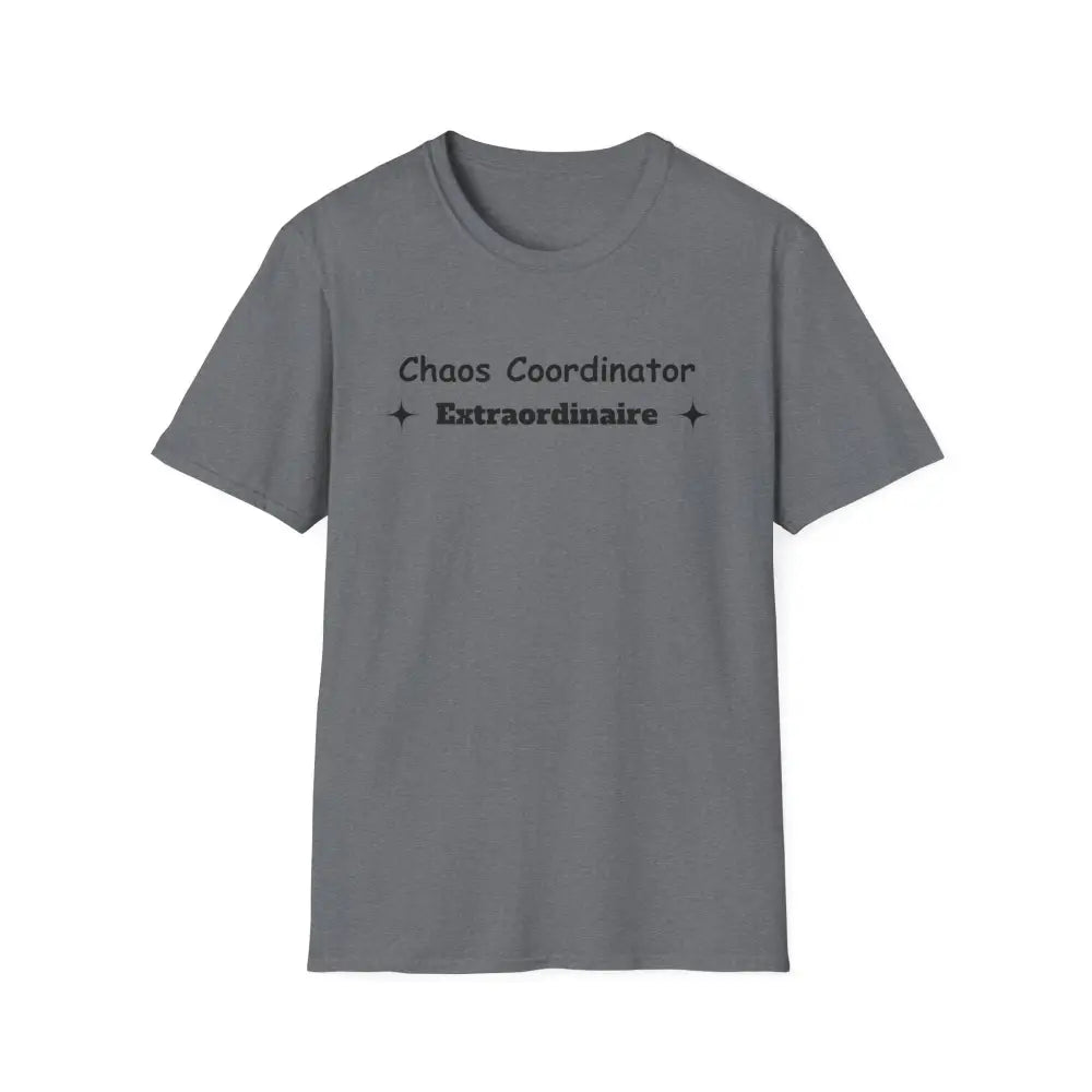 Chaos Coordinator Mother’s Day T-Shirt - Perfect Gift for Mom Gift for Dad Tee Shirt - S / Graphite Heather - T-Shirt
