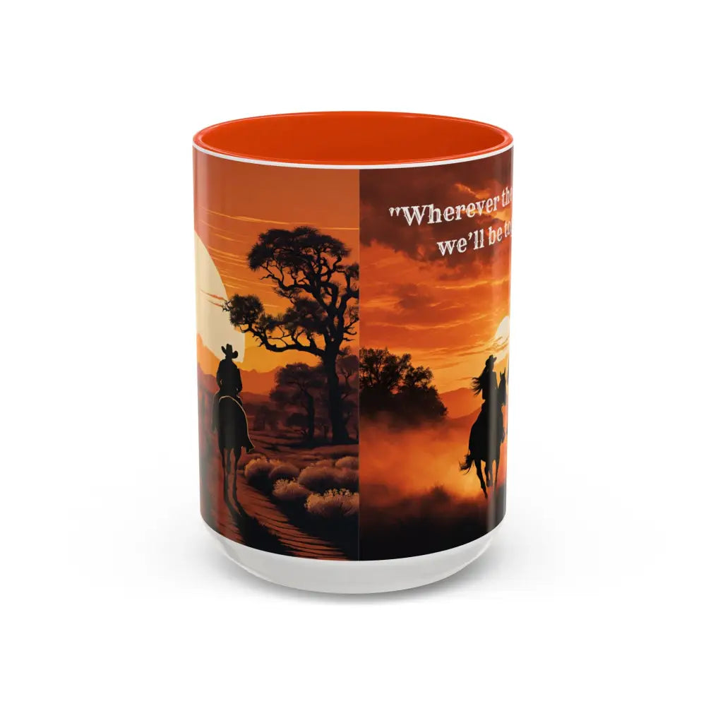 Country Western Mug Ride into the Sunset Inspirational Coffee Mug 15oz 2 Sided Cup Design - Mugs