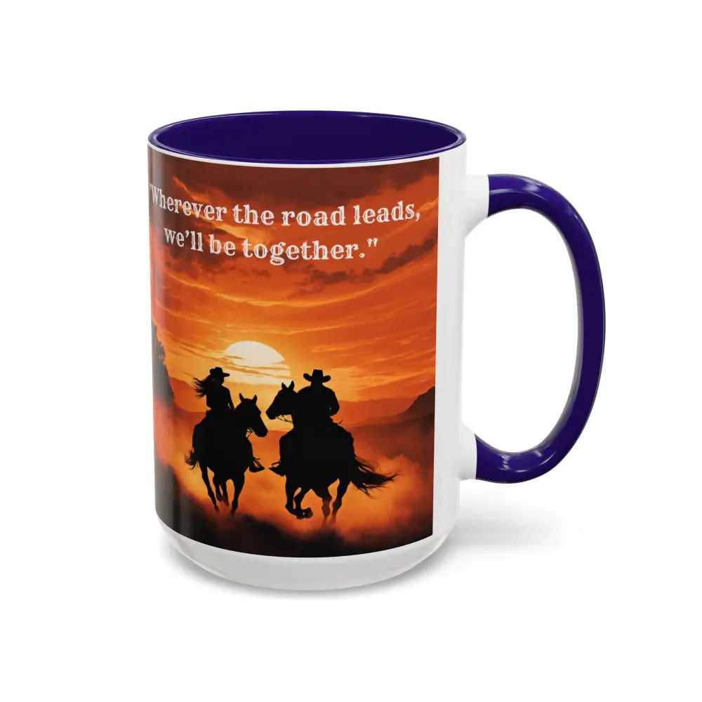 Country Western Mug Ride into the Sunset Inspirational Coffee Mug 15oz 2 Sided Cup Design - 15oz / Blue - Mugs