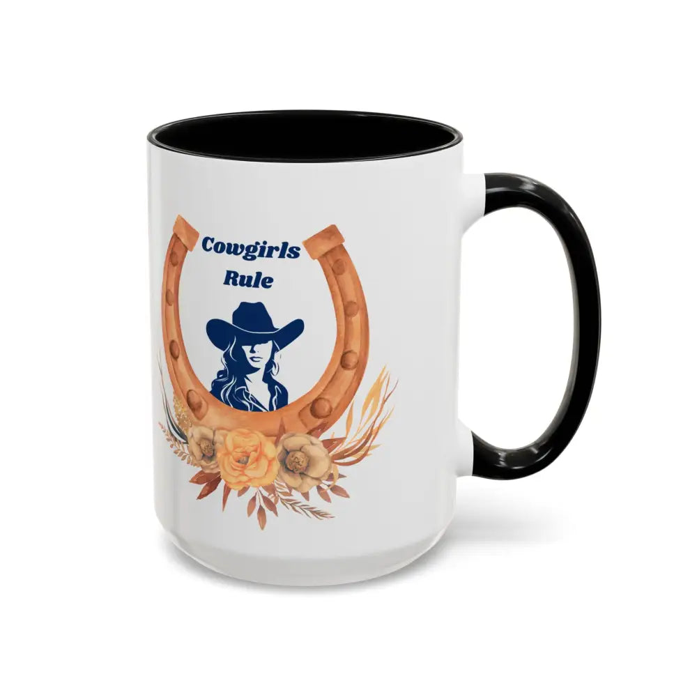Cowgirls Rule 15oz Coffee MUG Country Mug Cowgirl Mug - 15oz / Black - Mugs