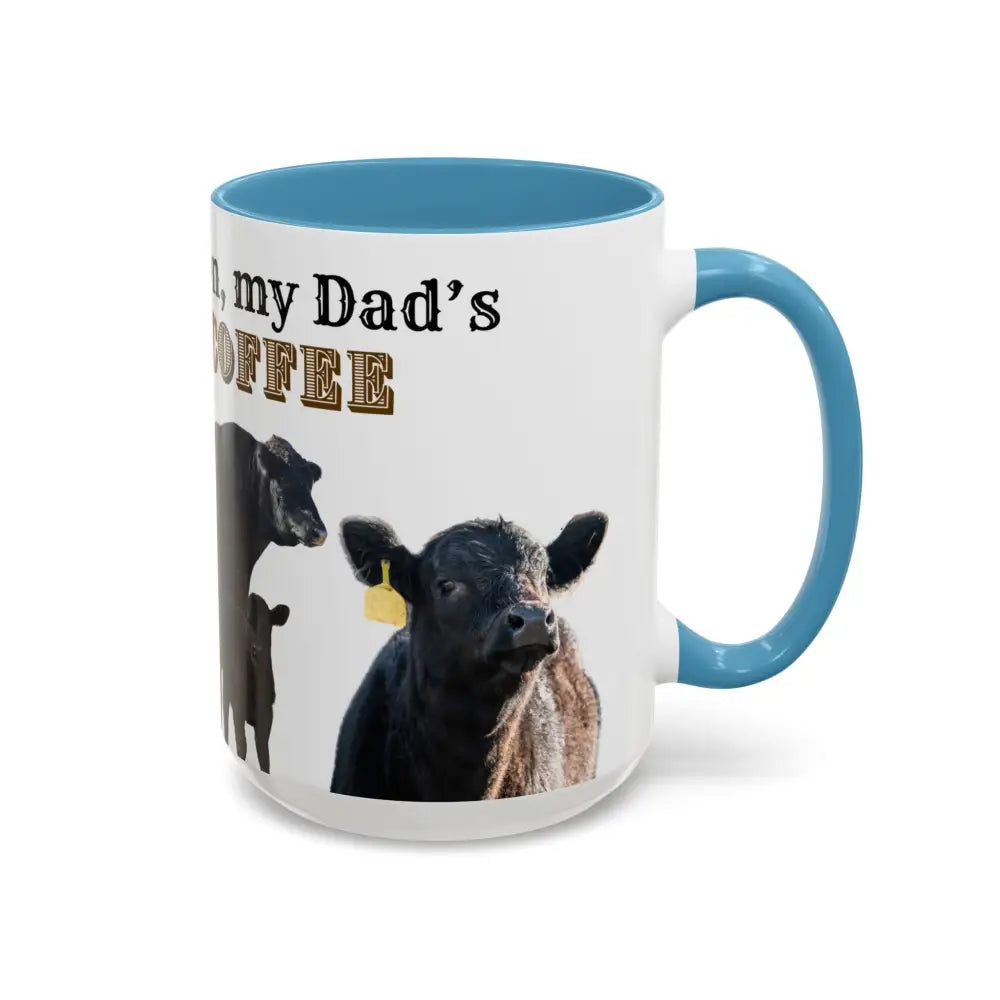 Cute Cow Mug for Farmers Funny Gift for Dad Humor in a Mug Animal Lover Gift 15oz Mug