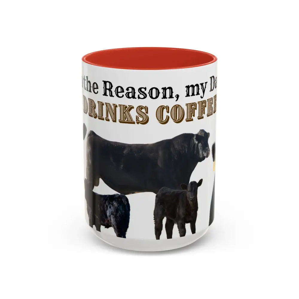 Cute Cow Mug for Farmers Funny Gift for Dad Humor in a Mug Animal Lover Gift 15oz 15oz / Red Mug