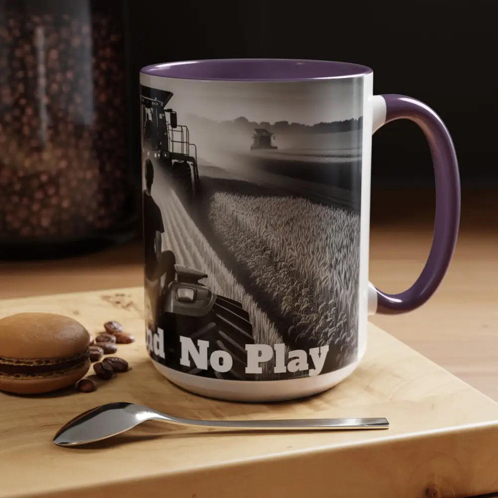 Farmer Western Gift Coffee Mug All Work and No Play Harvesting Crops Gifts for Him 15oz - Mug
