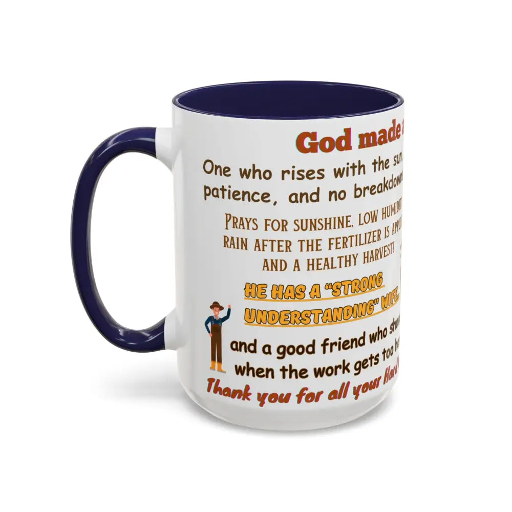 God made a Farmer Coffee Mug - Perfect Gift for Agricultural Enthusiasts Farmers Gift - Mug