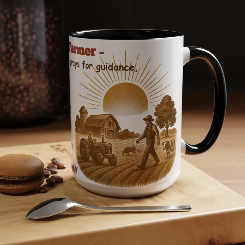 God made a Farmer Coffee Mug - Perfect Gift for Agricultural Enthusiasts Farmers Gift - Mug