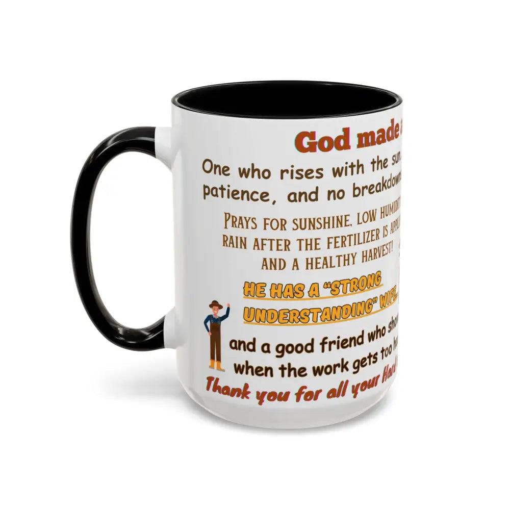 God made a Farmer Coffee Mug - Perfect Gift for Agricultural Enthusiasts Farmers Gift - Mug