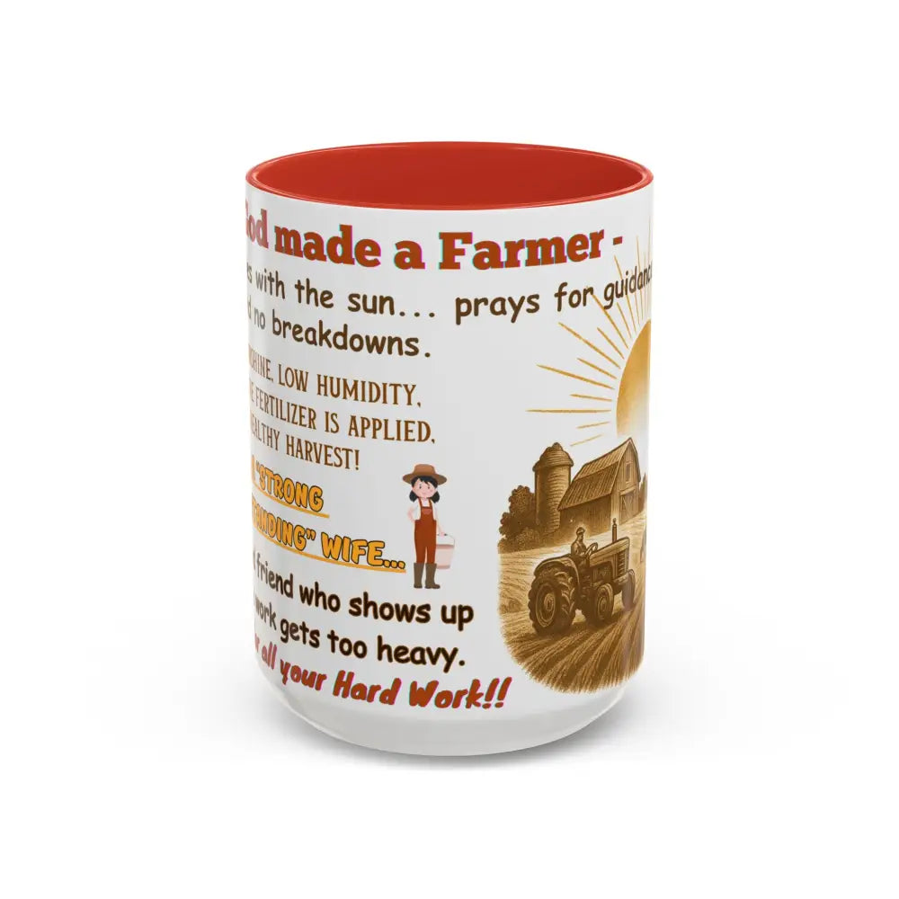 God made a Farmer Coffee Mug - Perfect Gift for Agricultural Enthusiasts Farmers Gift - 15oz / Red - Mug