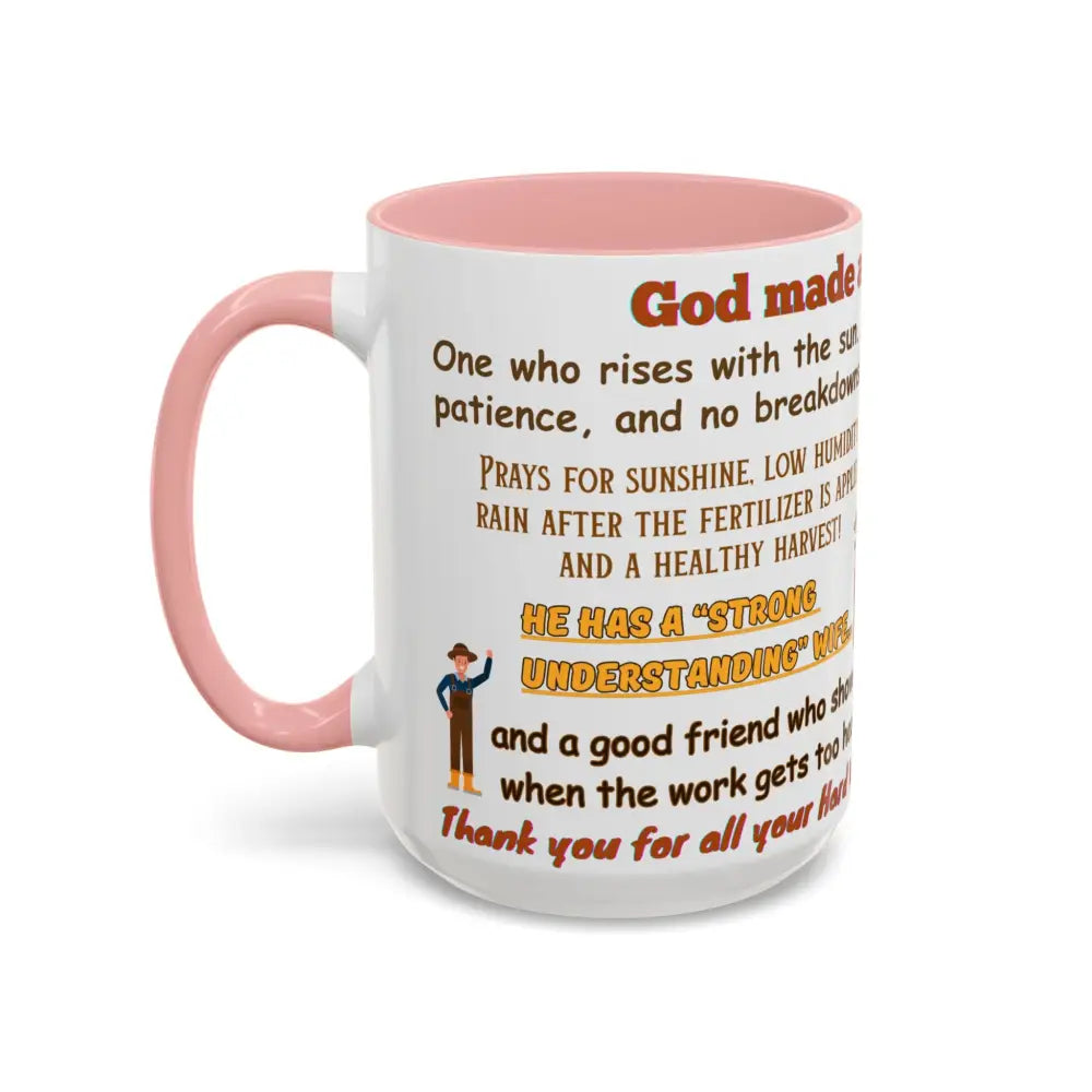 God made a Farmer Coffee Mug - Perfect Gift for Agricultural Enthusiasts Farmers Gift - Mug