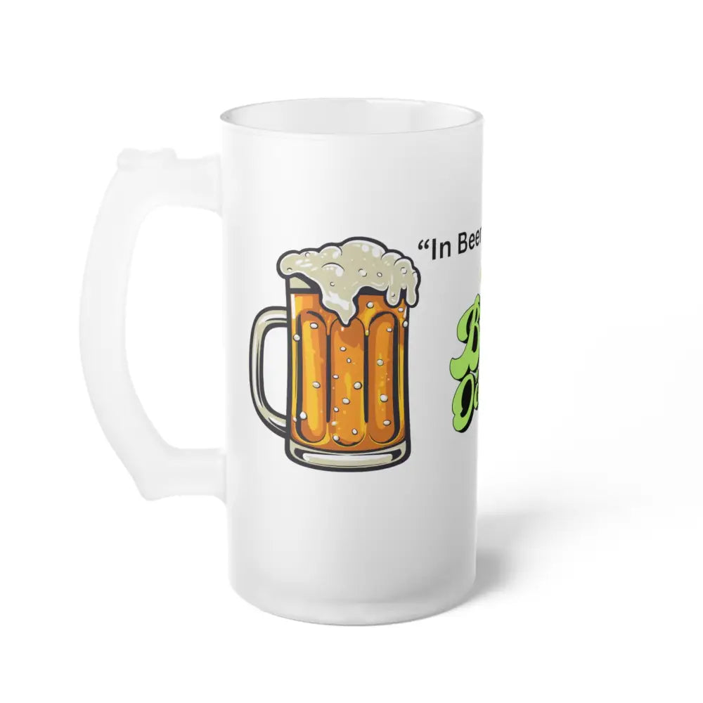 Frosted Glass Funny Beer Mugs In Beer We Trust 16oz Party Mug Tailgate Gifts - 16oz / Frosted - Mugs