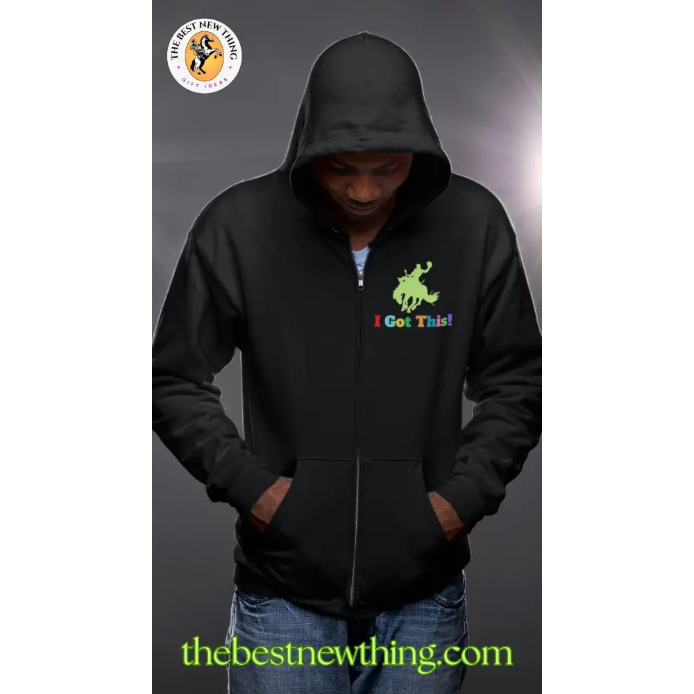 Full Zip Hooded Sweatshirt Zip Hoodie Soft Fleece Hoodie I Got This Hoodie Bucking Bronc Jacket Hoodie