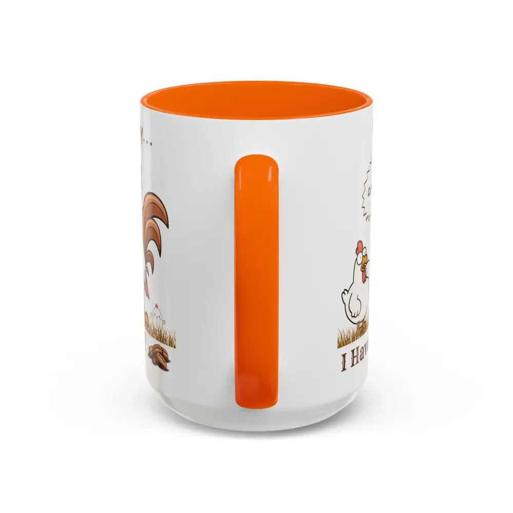 Funny Chicken Coffee Mug Trending Humorous Chicken Gifts Trending Unique Gifts Chicken Lover 15oz Mug