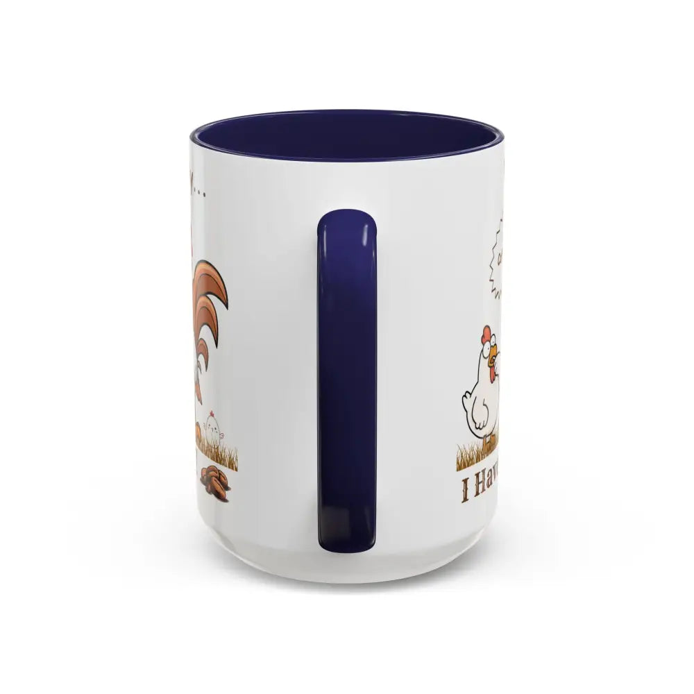 Funny Chicken Coffee Mug Trending Humorous Chicken Gifts Trending Unique Gifts Chicken Lover 15oz Mug