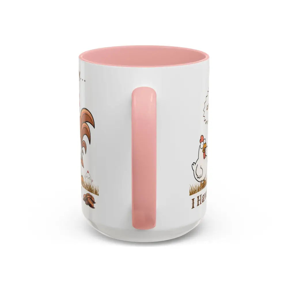Funny Chicken Coffee Mug Trending Humorous Chicken Gifts Trending Unique Gifts Chicken Lover 15oz Mug