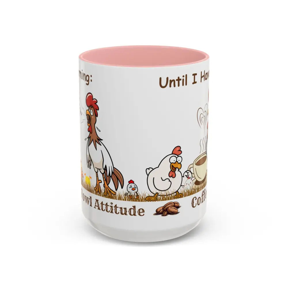 Funny Chicken Coffee Mug Trending Humorous Chicken Gifts Trending Unique Gifts Chicken Lover 15oz 15oz / Pink Mug