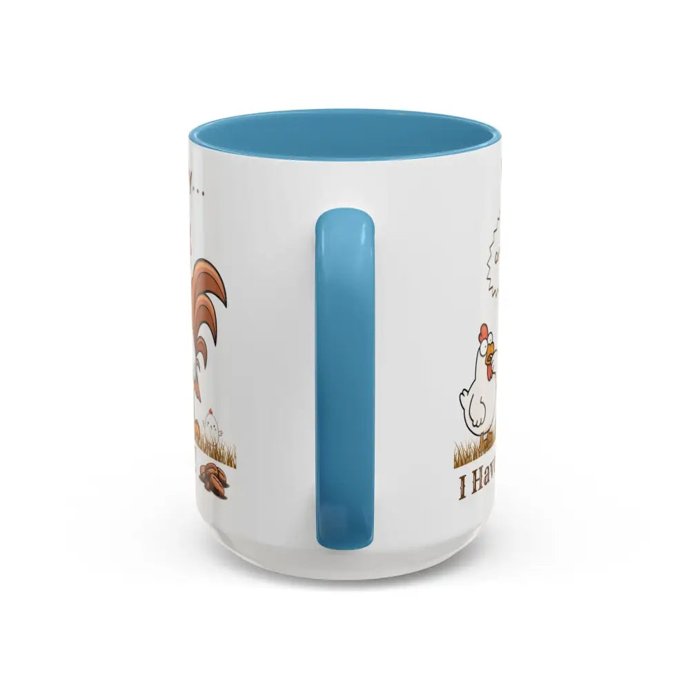 Funny Chicken Coffee Mug Trending Humorous Chicken Gifts Trending Unique Gifts Chicken Lover 15oz Mug