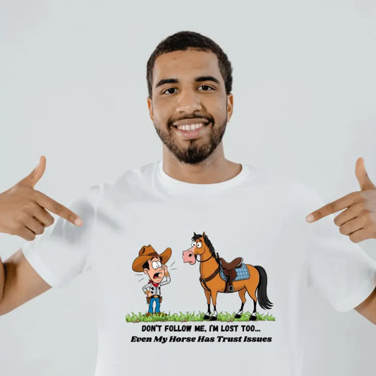 Funny Cowboy Horse T-Shirt, Trail Riding Tee, Western Shirt for Men - The Best New Thing