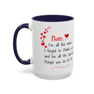 Happy Mother’s Day I Love You Mom Mug Perfect Gift for Mom - 15oz / Navy - Mug