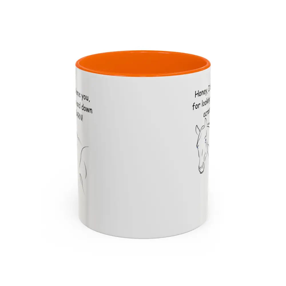 Horse Coffee Mugs Honey I Don’t Blame You for Looking Me Up and Down Coffee Mug 11oz Coffee Cup Mugs