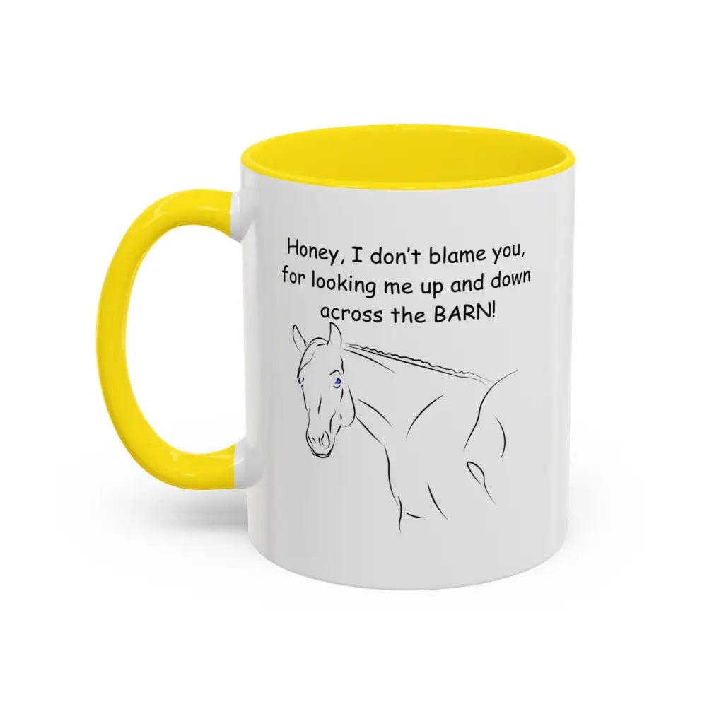 Horse Coffee Mugs Honey I Don’t Blame You for Looking Me Up and Down Coffee Mug 11oz Coffee Cup Mugs