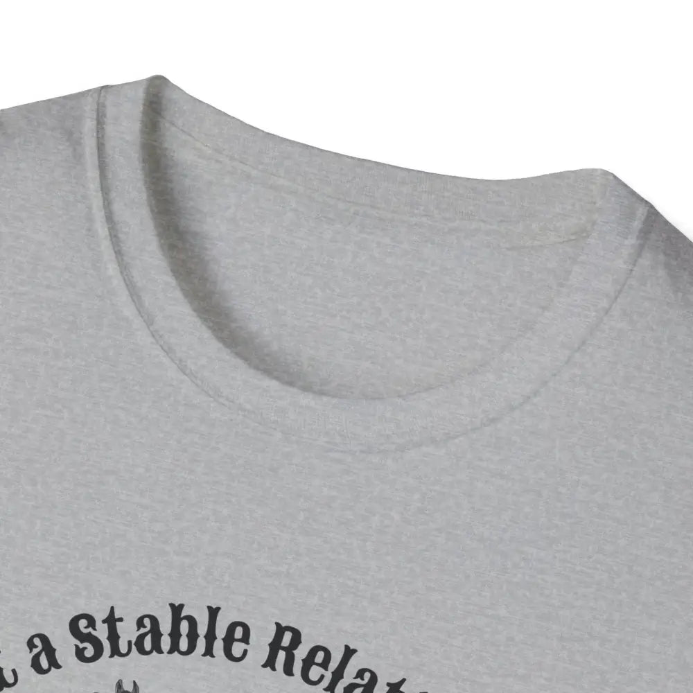 Horse Lover T-Shirt - Funny Quote Tee for Equestrian Enthusiasts Gift for Riders Stable Relationship Humor - T-Shirt