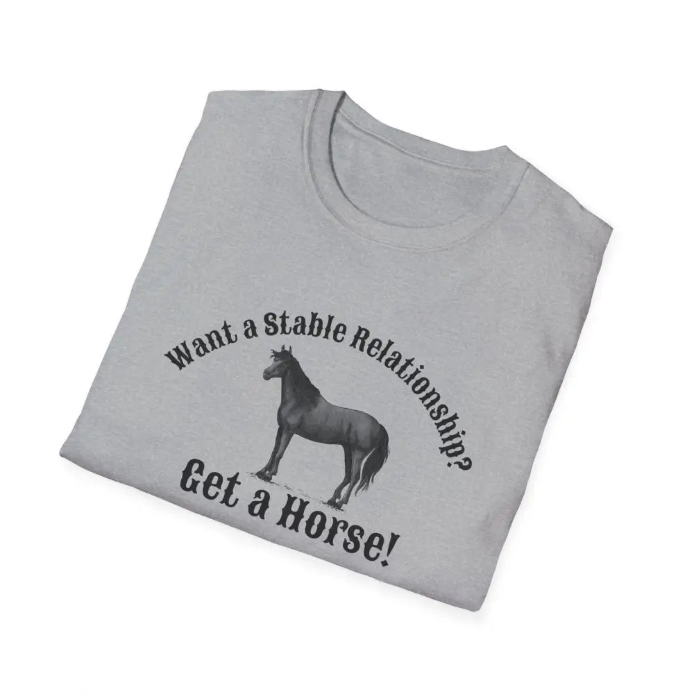 Horse Lover T-Shirt - Funny Quote Tee for Equestrian Enthusiasts Gift for Riders Stable Relationship Humor - T-Shirt