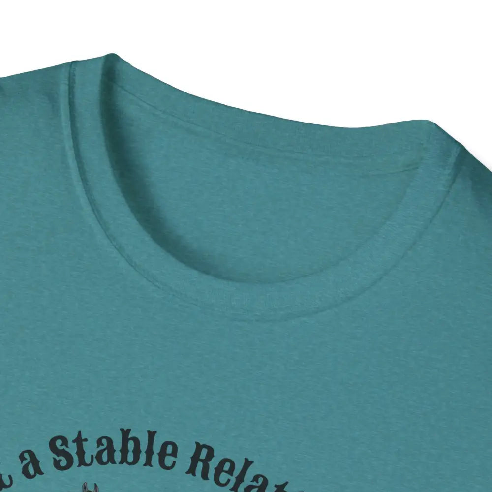 Horse Lover T-Shirt - Funny Quote Tee for Equestrian Enthusiasts Gift for Riders Stable Relationship Humor - T-Shirt