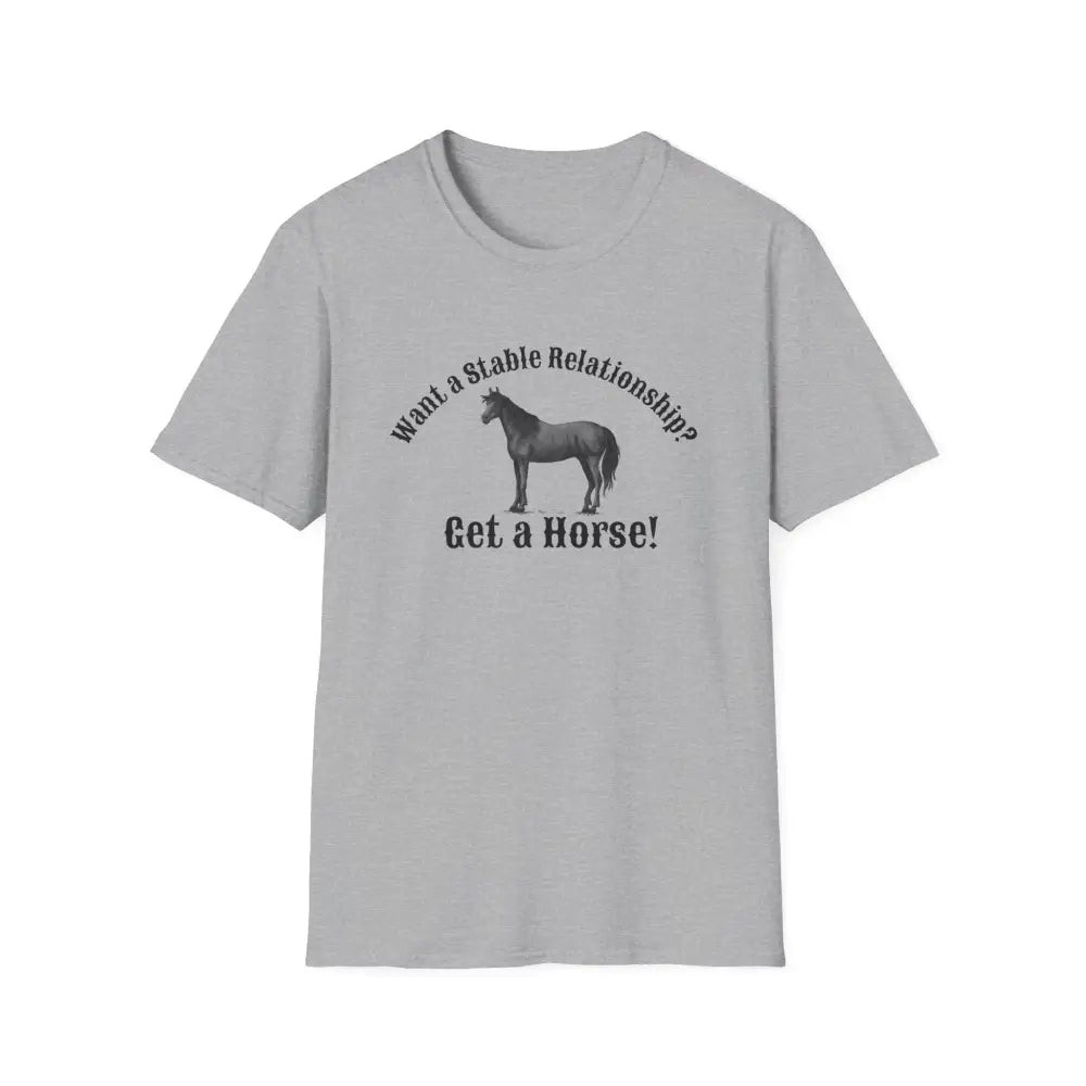Horse Lover T-Shirt - Funny Quote Tee for Equestrian Enthusiasts Gift for Riders Stable Relationship Humor - XS / Sport