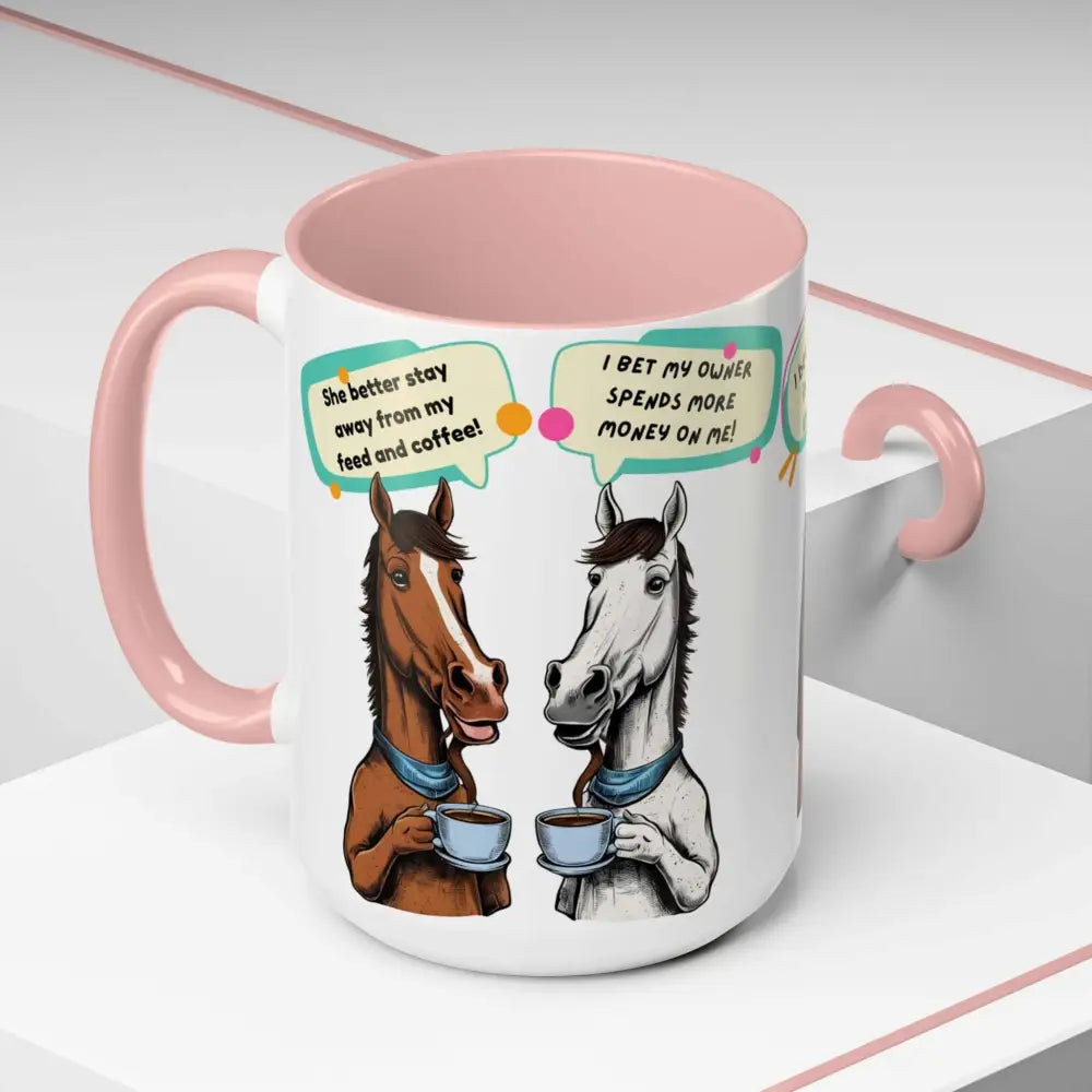 Humorous Horse Coffee Mug - Funny Gifts for Horse Lovers 15oz - Mugs