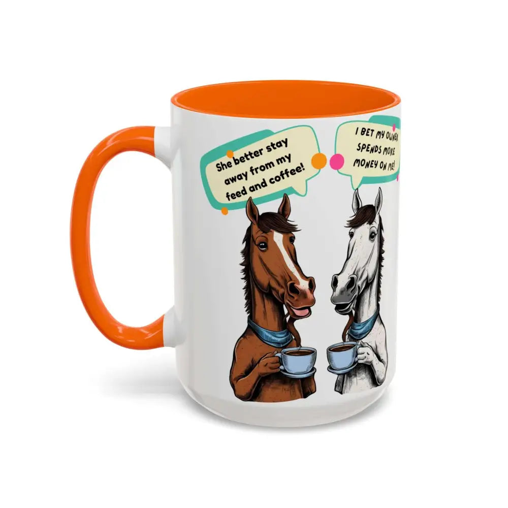 Humorous Horse Coffee Mug - Funny Gifts for Horse Lovers 15oz - Mugs