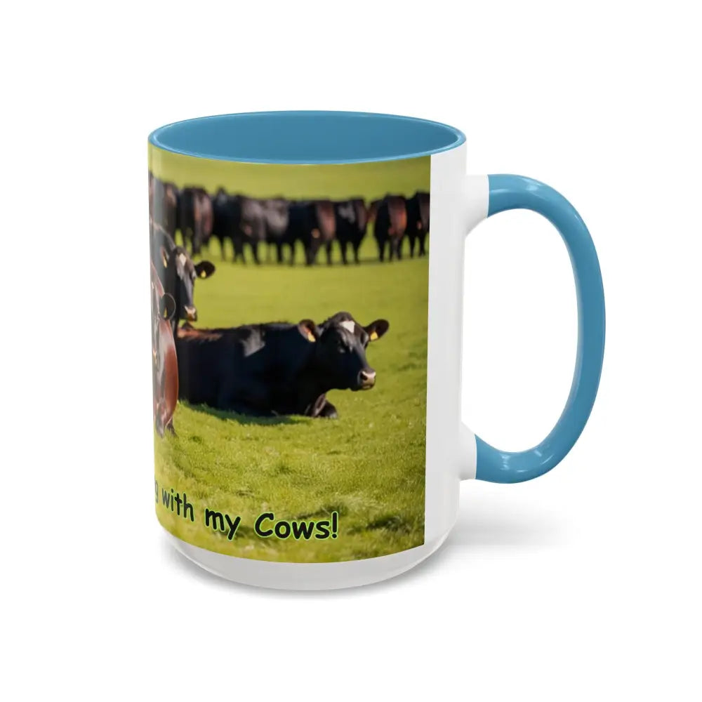 I love Cows Coffee Mug Chilling Cows Country Lifestyle Farm Gifts 15oz - Mug