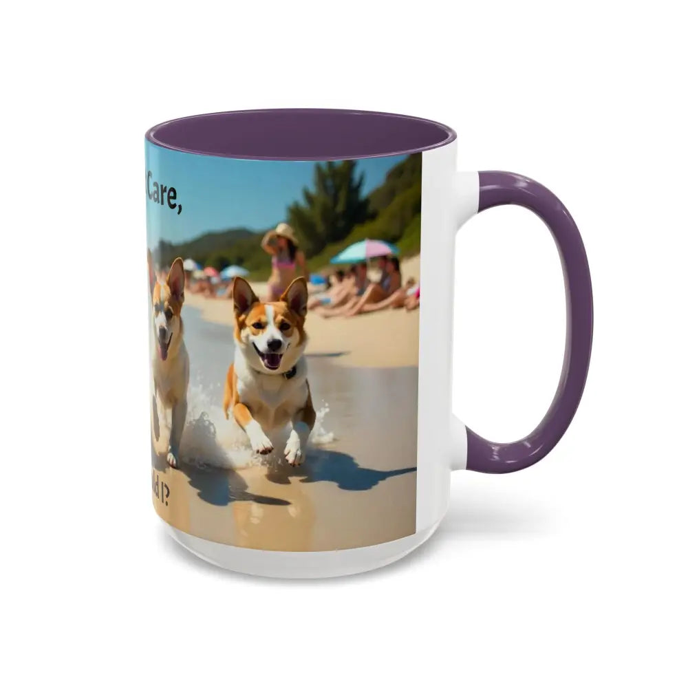 I love Dogs Coffee Mug Dogs Don’t Care Mug Beach Dog Best Gift Ideas for 2025 - Mug