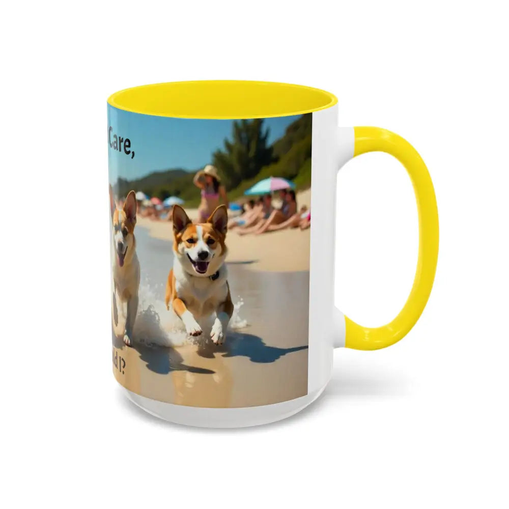 I love Dogs Coffee Mug Dogs Don’t Care Mug Beach Dog Best Gift Ideas for 2025 - Mug