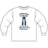 If Blue Jeans Could Talk Farm Long Sleeve Shirt Farmer’s apparel Cowboy Tees - S / White - T-Shirt