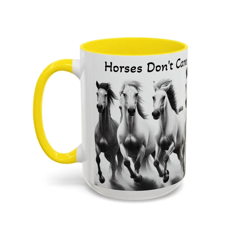 Inspirational Horse Coffee Mug Humorous Mug Horse Lover Enthusiast Unique Gift Ideas 15oz Mug