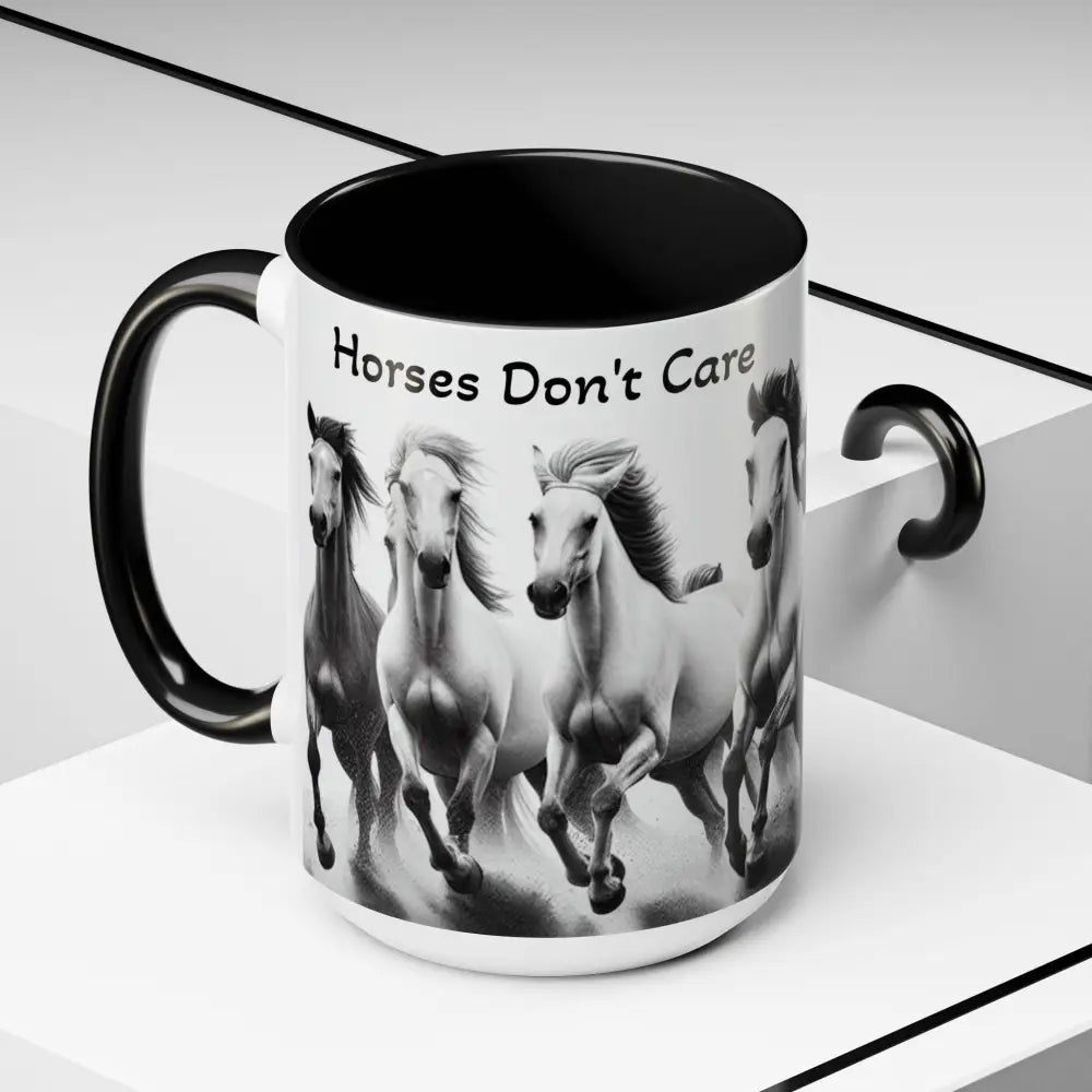 Inspirational Horse Coffee Mug Humorous Mug Horse Lover Enthusiast Unique Gift Ideas 15oz Mug