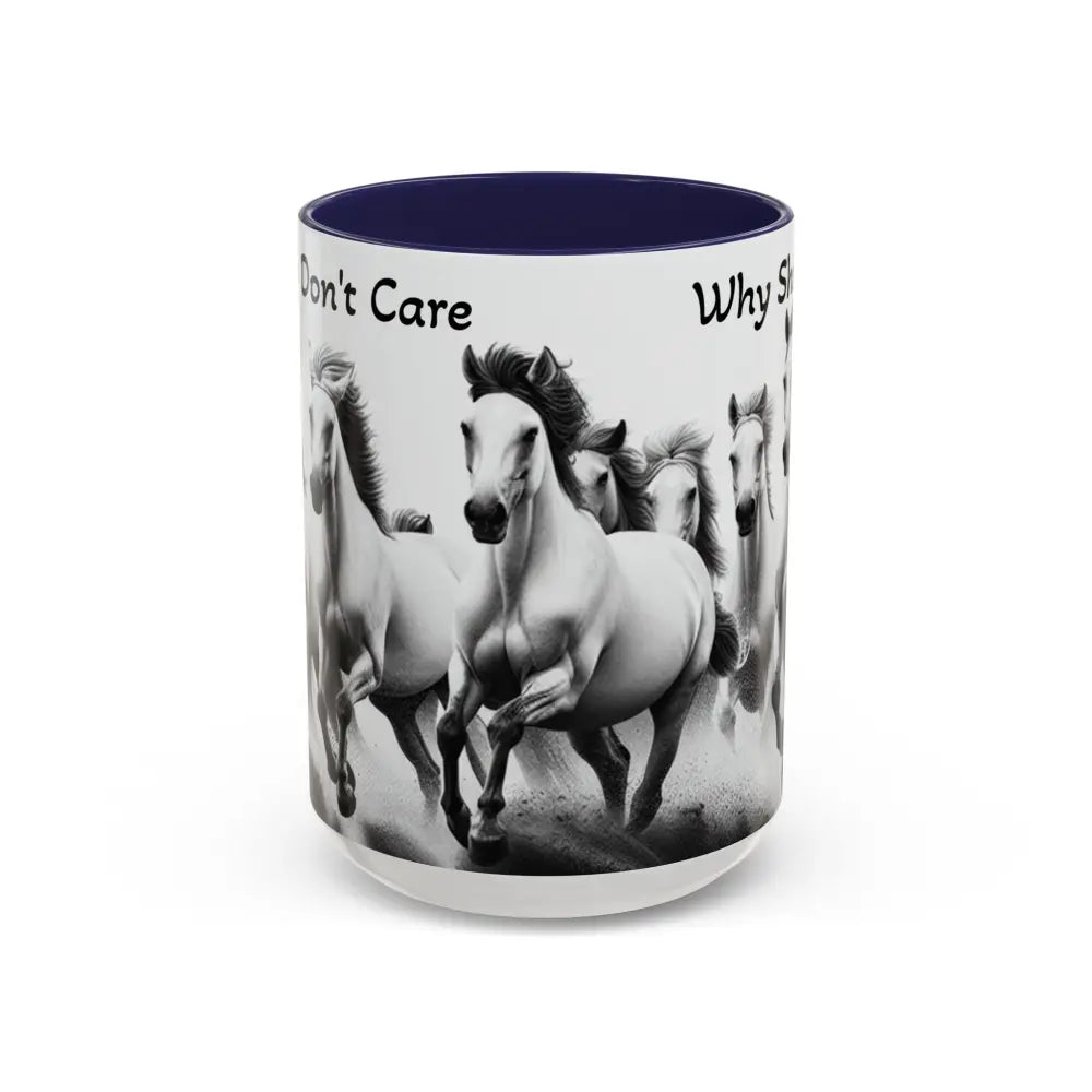 Inspirational Horse Coffee Mug Humorous Mug Horse Lover Enthusiast Unique Gift Ideas 15oz 15oz / Navy Mug
