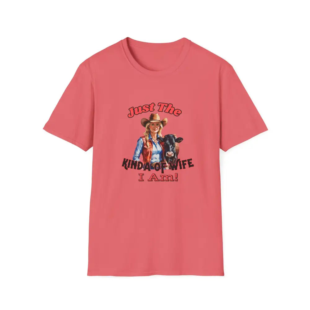 Just The Kinda Of Wife I Am T Shirt Funny Farm Wife Shirt Gift for Animal Lovers Farmers Wife Coral Silk / S T Shirt