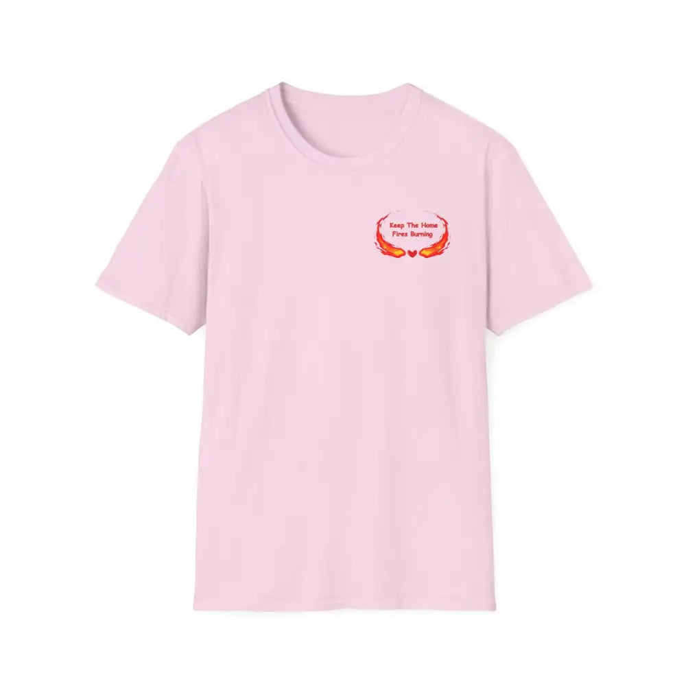 Love T-Shirt Anniversary Keep the Home Fires Burning Shirt Valentines Gift Romance Gift - S / Light Pink - T-Shirt