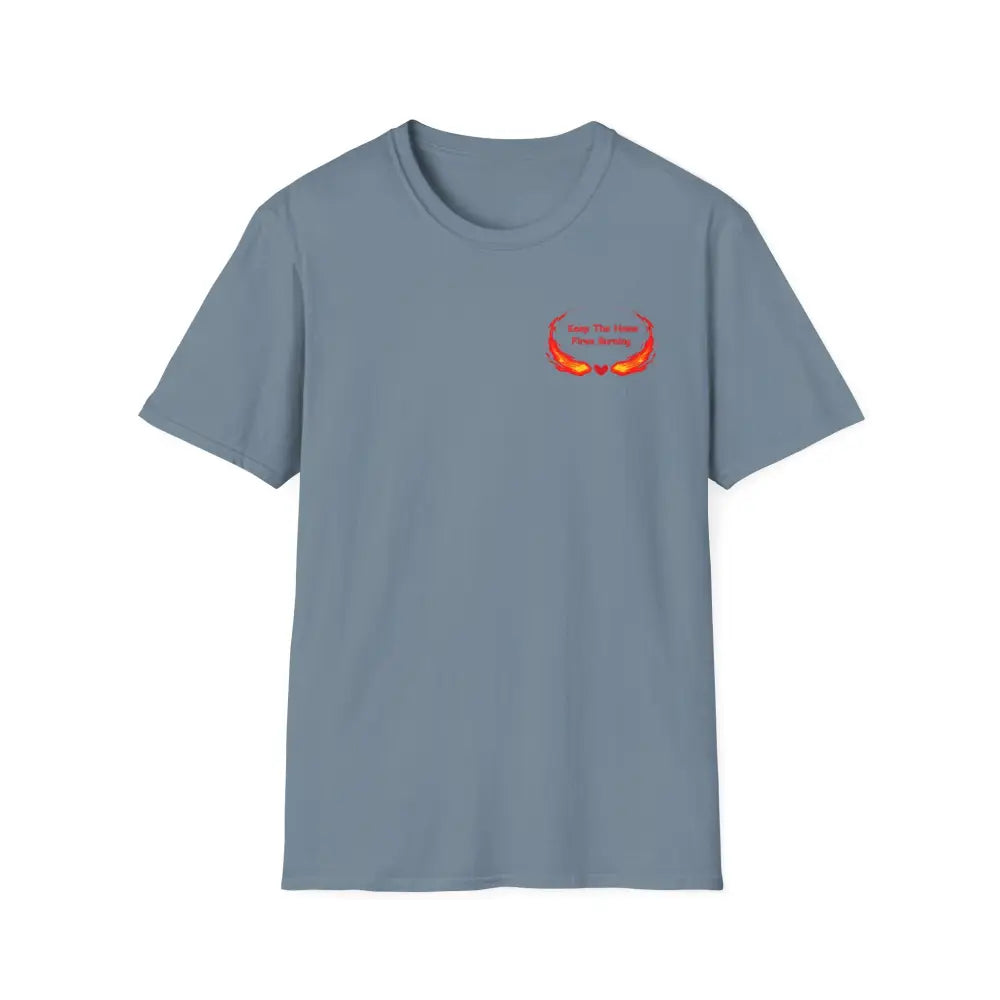 Love T-Shirt Anniversary Keep the Home Fires Burning Shirt Valentines Gift Romance Gift - S / Stone Blue - T-Shirt