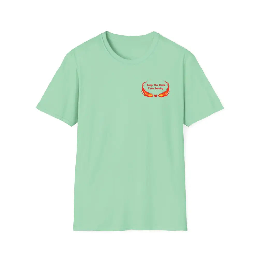 Love T-Shirt Anniversary Keep the Home Fires Burning Shirt Valentines Gift Romance Gift - S / Mint Green - T-Shirt