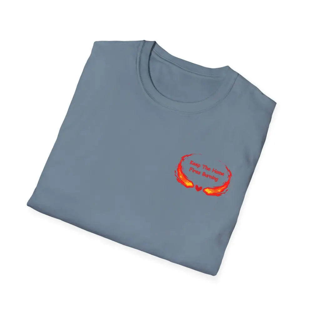 Love T-Shirt Anniversary Keep the Home Fires Burning Shirt Valentines Gift Romance Gift - T-Shirt